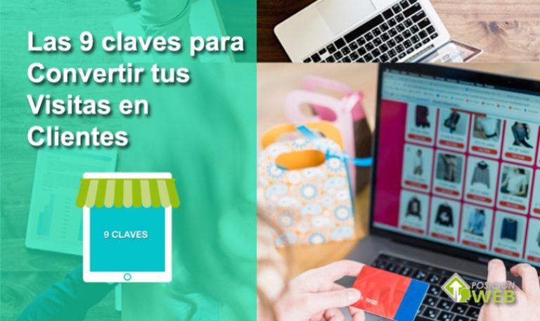 Las 9 claves para transformar a los visitantes de tu tienda virtual en clientes