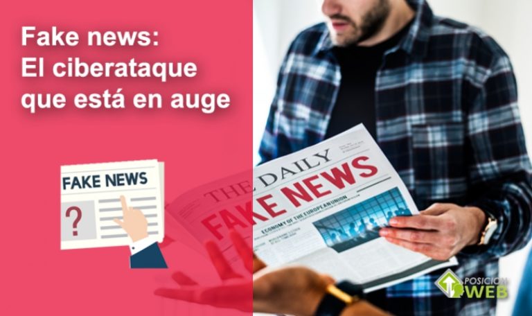 Fake news, el ciberataque que está en auge