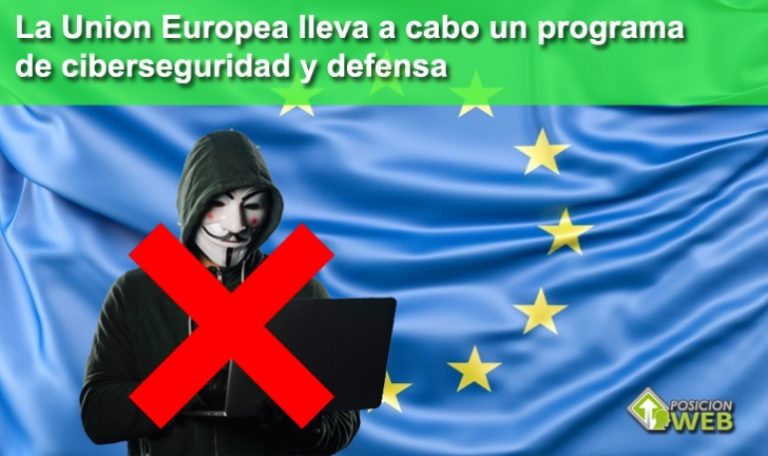 La Unión Europea lleva a cabo un programa de ciberseguridad y defensa