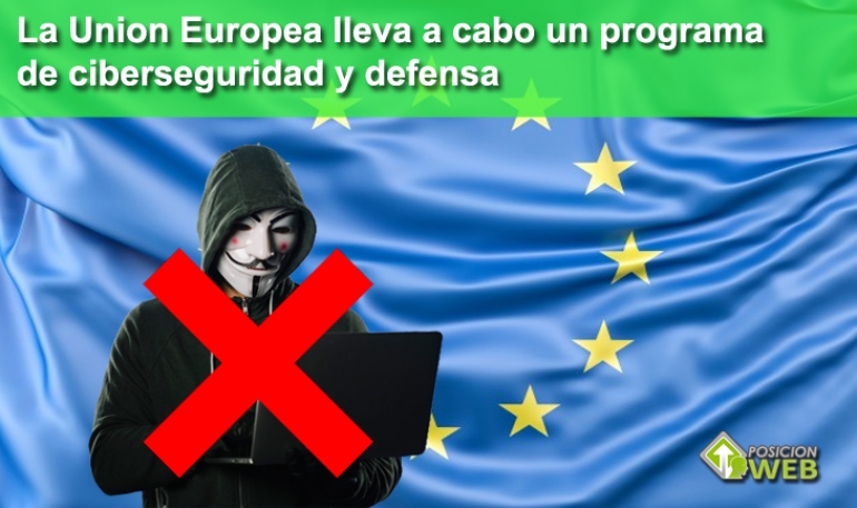 La Unión Europea lleva a cabo un programa de ciberseguridad y defensa